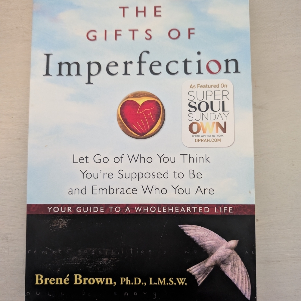 Brene Brown Book- The Gifts Of Imperfection